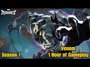 Venom 1 Hour of Gameplay | Marvel Rivals | Season 1