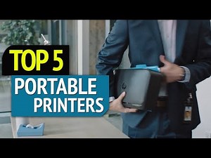 TOP 5: Best Portable Printers
