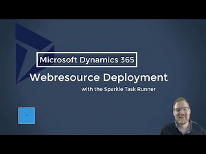 Deploying Webresources with Dynamics 365 Sparkle Task Runner