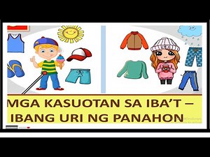 Mga Kasuotan sa iba't ibang uri ng panahon | Teacher Lorie | Kindergarten Week 20