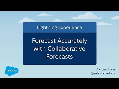 Forecast Accurately With Collaborative Forecasts in Lightning Experience | Salesforce