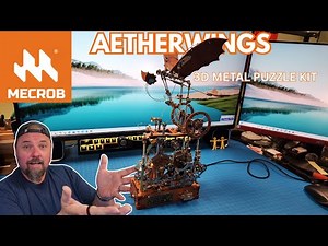 Building the MECROB AETHERWINGS Model: Amazing Steampunk 3D Metal Model kit