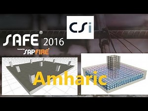 Exporting Reaction From ETABS V18 To Csi SAFE V16 To Design Foundation in Amharic By Abel M.