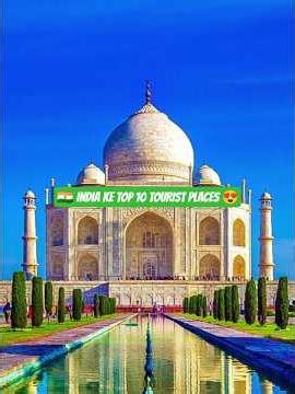 🔥 India Ke Top 10 Tourist Places 2026 | Taj Mahal से Golden Temple तक ✨ #IndiaTourism #TouristPlace