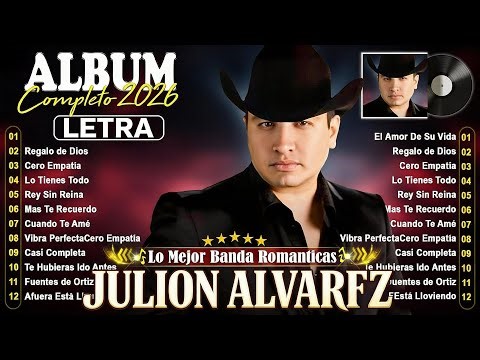Julión Álvarez Mix 2026🎶Los Mejores Éxitos de Julión Álvarez Y Su Norteño Banda | Lo Más Romántico#2
