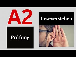 Tipps für die A2 - Prüfung im Leseverstehen, 2025, Tips for the A2 reading comprehension exam, 2025