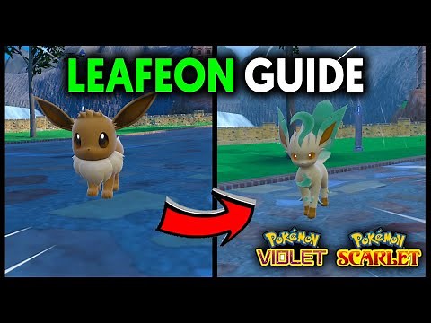 HOW TO EVOLVE EEVEE INTO LEAFEON ON POKEMON SCARLET AND VIOLET