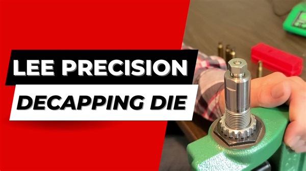 Watch Lee Decapping Die Review on Amazon Live