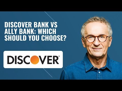 Discover Bank vs Ally Bank Which Should You Choose