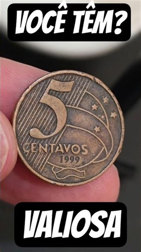 🔥 SURPRESA! 5 Centavos 1999 VALE MUITO? Veja o Valor Atualizado 2025/2026 e Como Identificar!