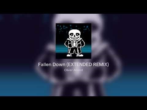 Fallen Down (EXTENDED REMIX)