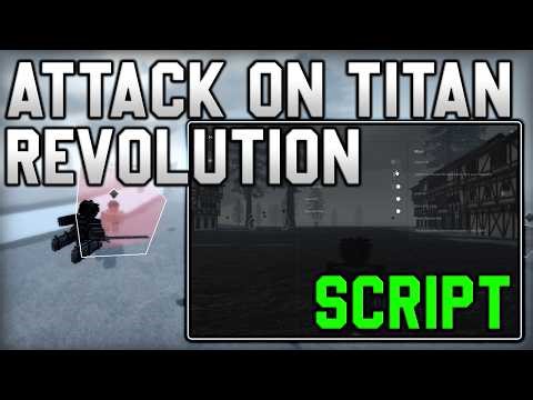 [🔥NEW] Attack On Titan Revolution OP Script Auto Farm, Auto Raid, Instant Kill [Roblox 2026]
