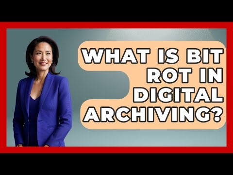 What Is Bit Rot In Digital Archiving? - Worldwide Traditions
