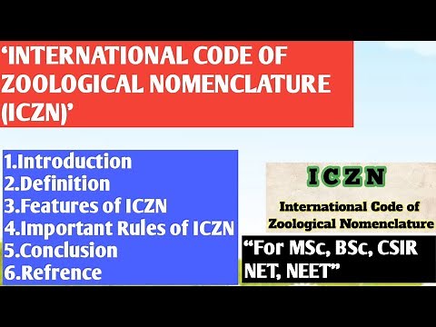 International Code of Zoological Nomenclature | ICZN | Important Rules of ICZN | Features of ICZN