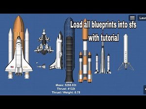 how to load sfs blueprints into sfs game with tutorial #sfs #spaceflightsimulator #blueprint #rocket