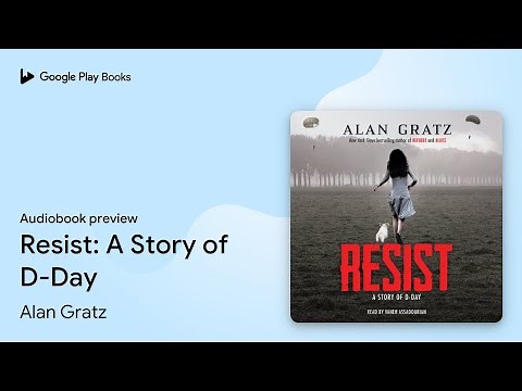 Resist: A Story of D-Day by Alan Gratz · Audiobook preview
