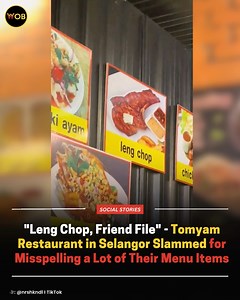 1M views · 3.4K reactions | Leng Chop  Full article: https://worldofbuzz.com/leng-chop-friend-file-tomyam-restaurant-in-selangor-slammed-for-misspelling-a-lot-of-their-menu-items/ | WORLD OF BUZZ | Facebook