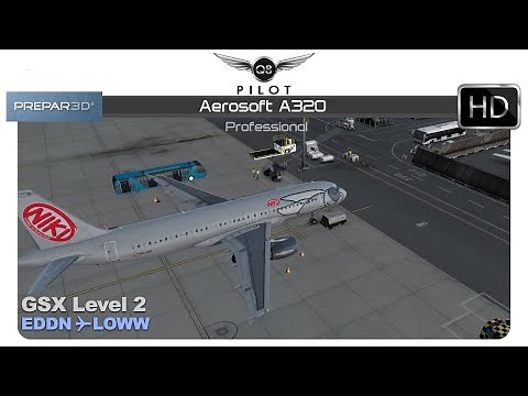 [P3D v4] Aerosoft A320/A321 professional | GSX Level 2 | EDDN ✈ LOWW