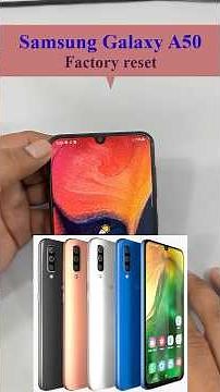 3. (Reset): How to “Factory reset” a Samsung Galaxy A50. #samsunggalaxy #smartphone, #galaxya50