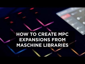 How To Generate MPC Expansions with MPC Expansion Builder