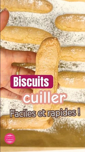 Les biscuits cuiller faciles et rapides