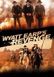 Wyatt Earp's Revenge - movie: watch stream online