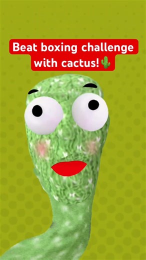 Beat boxing challenge with cactus! 🌵