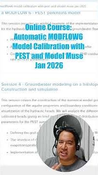 Online Course: Automatic MODFLOW6 Model Calibration with PEST and Model Muse - Jan 2025