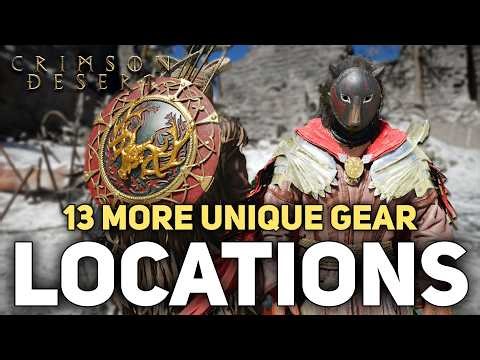 Crimson Desert - 13 More Unique Gear Locations (Soul Spear, Staglord Shield, Survivors Solitude)