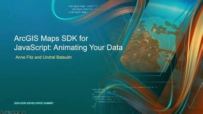 ArcGIS Maps SDK for JavaScript: Animating Your Data