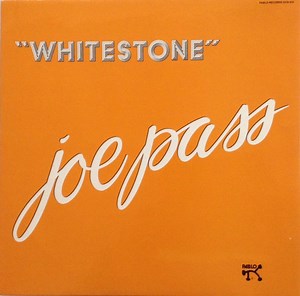 Joe Pass - Whitestone
