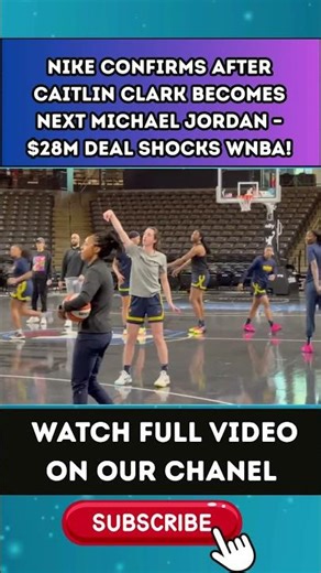 Nike CONFIRMS After Caitlin Clark Becomes Next Michael Jordan – $28M Deal SHOCKS WNBA!6