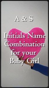 A & S Baby Name Ideas Initials Combination for your Baby Girl..♥️ #fypviralシ #reelschallenge #fypシ゚ #highlight #babygirl #babynames #initials #combination #trendingvideo #babynameideas #nameinspo #foryouシ #momtobe #pregnancyjourney | Resa John