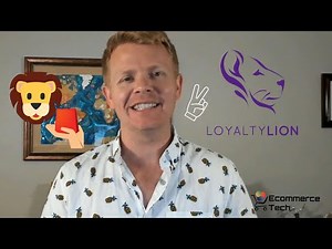 LoyaltyLion - Loyalty Rewards Program - Demo: Explained in 5 Minutes or Less | eCommerce Tech