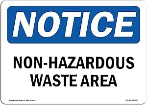 OSHA Notice Sign - Non-Hazardous Waste Area | Rigid Plastic Sign | Protect Your Business, Construction Site, Warehouse & Shop Area | Made in The USA