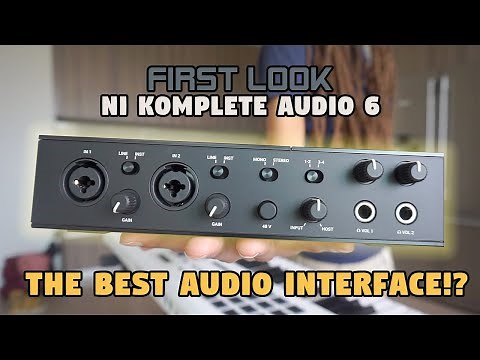 First Look: NI Komplete Audio 6 Mk2 || Audio Interface Unboxing