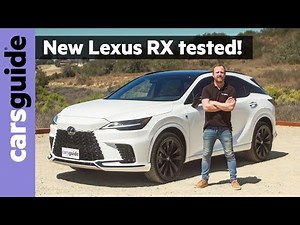 Has Lexus outdone Germany? 2023 Lexus RX review: RX350, RX350h hybrid, and RX500h hybrid electric