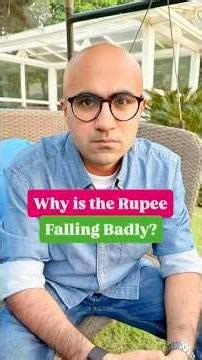 Why is the Rupee Falling Badly | Business | Sarthak Ahuja