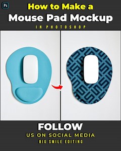 73K views · 1.6K reactions | How to make a Mouse Pad Mockup in Adobe Photoshop | Big Smile Editing | Facebook
