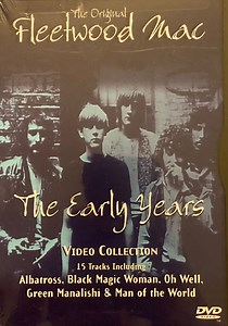 Fleetwood Mac - The Original Fleetwood Mac/The Early Years/Video Collection