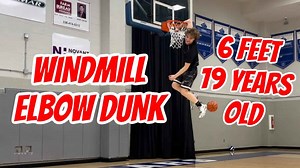 Windmill elbow dunk and impressive basketball skills