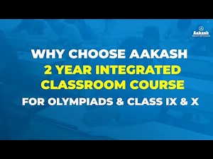 📚 Achieve Excellence in Olympiads & Class 9 & 10 with Aakash 2-Year Integrated Program