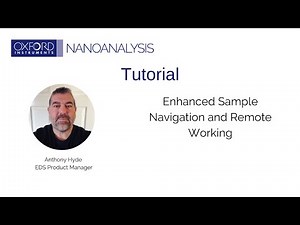 Enhanced Sample Navigation and Remote Working