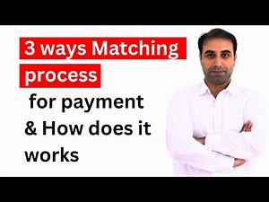 three ways Matching process in payment and how does it works | Three ways matching process |