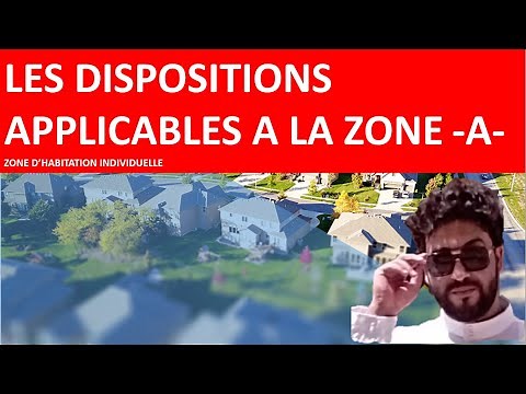 Bâtiment La réglementation urbaine LES DISPOSITIONS APPLICABLES AUX ZONES URBAINES-ZONE A-