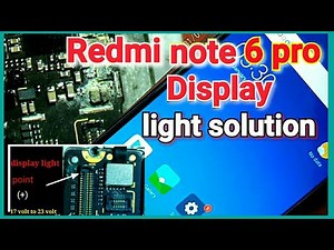 xiaomi redmi mi note 6 pro mobile display light problem solution