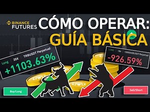 Binance Futures 🔥 How to Trade: A Basic Guide ✅