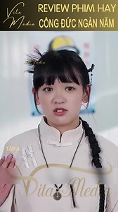 4.9M views · 108K reactions | Cô gái có sức mạnh không thể kiềm chế sư phụ bảo cô xuống núi, thừa kế gia sản gia đình, làm việc thiện, tích công đức để khống chế được sức mạnh. Phần 4 (Còn tiếp) | Vita Media Review Phim Chiến Thần | Facebook