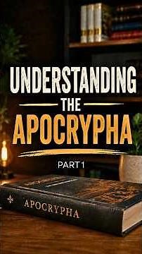 What Is The Apocrypha?