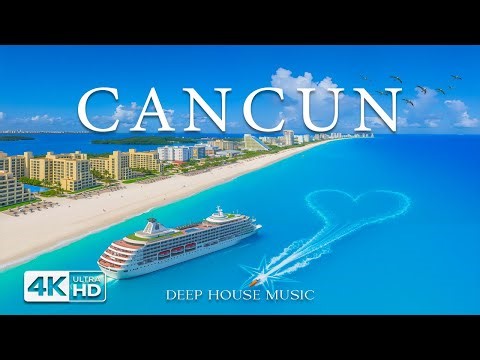 [4K] Cancún 2025 🏝️ Discover Mexico’s Caribbean Gem & Crystal Blue Beaches with Deep House Chill